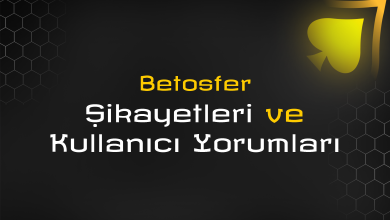 betosfer şikayetleri ve kullanıcı yorumları