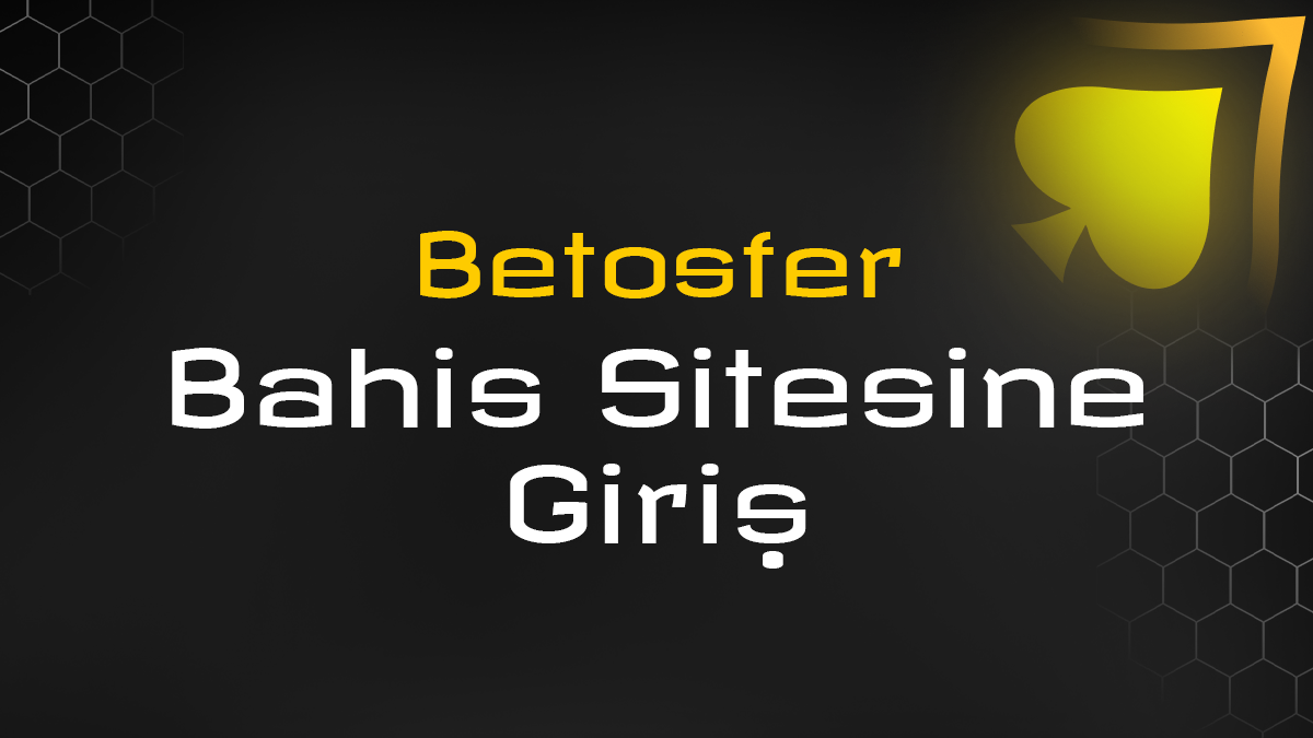 betosfer bahis sitesine giriş banner