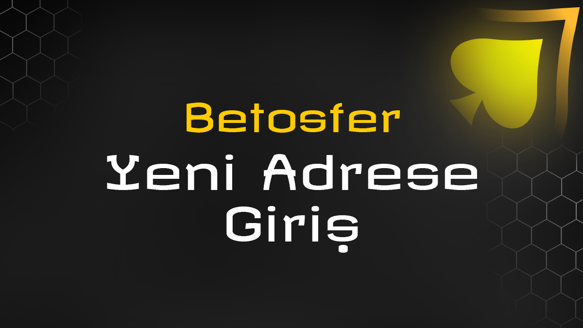 betosfer yeni adrese giriş banner