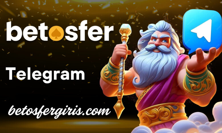 betosfer telegram blog görseli